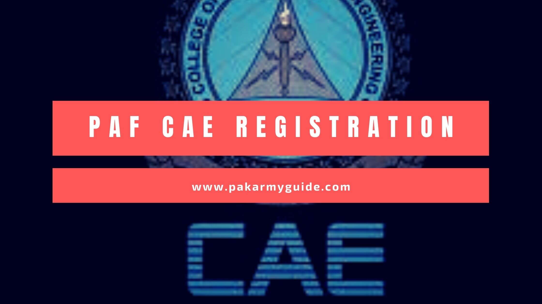 PAF CAE Registration