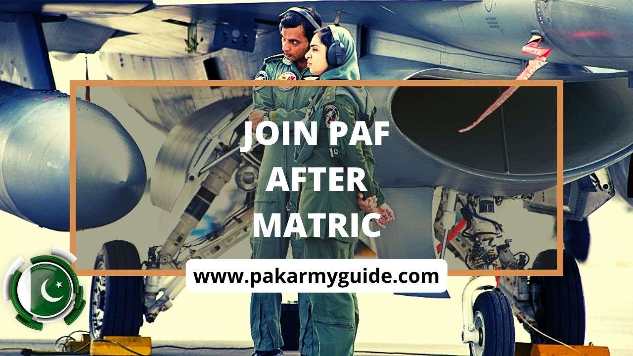 Join PAF After Matric 2024 Click Here for Online Registration