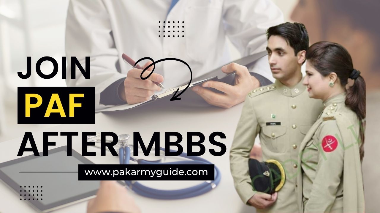 Join PAF After MBBS PAK ARMY GUIDE