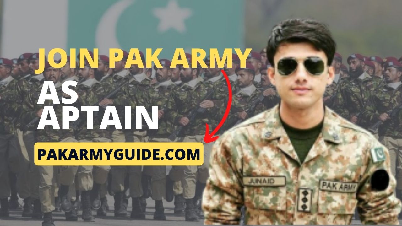 Join Pakistan Army As Captain Through Direct Short Service Commission ...